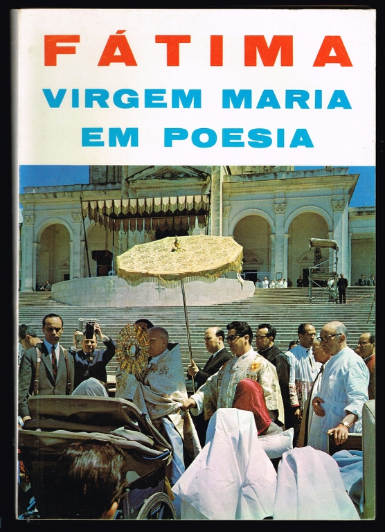 FTIMA Virgem Maria em Poesia (50 anos de histria 1917-1967)
